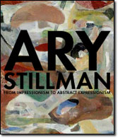 Ary Stillman, From Impressionism to Abstract Expressinoism